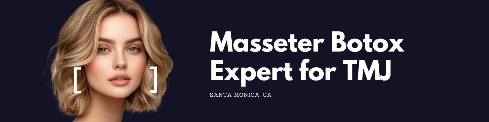 Masseter Botox in Santa Monica for Bruxism and TMJ