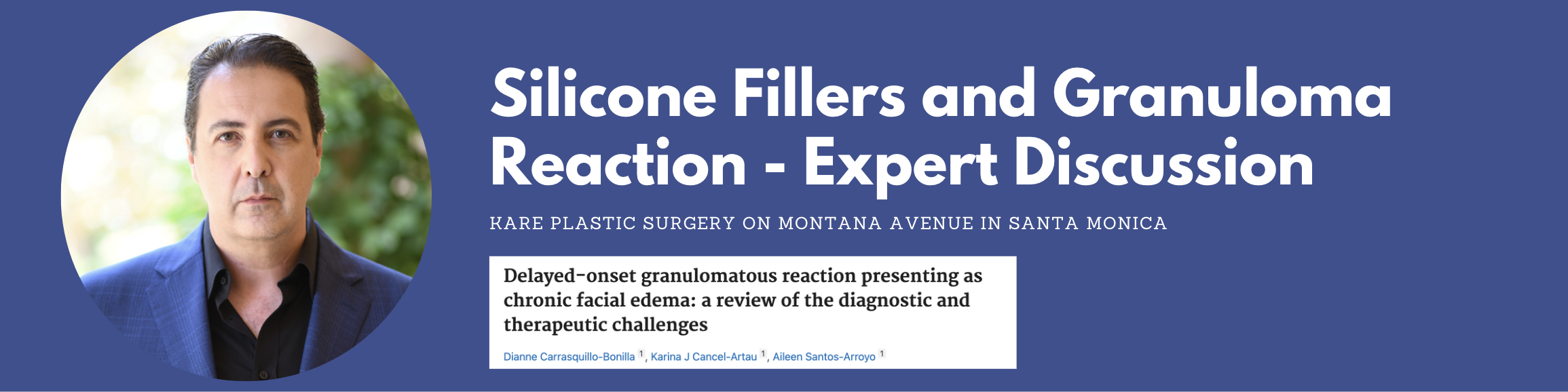 Dr. Raffy Karamanoukian, expert plastic surgeon in Los Angeles specializing in illegal silicone filler removal and biopolymer complication treatment
